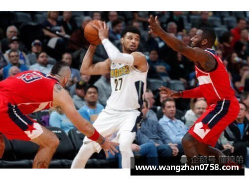 金年会金子招牌诚信至上NBA明星穆雷的比赛日记：赛场内外的精彩时刻